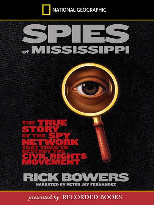 Title details for Spies of the Mississippi by Rick Bowers - Available